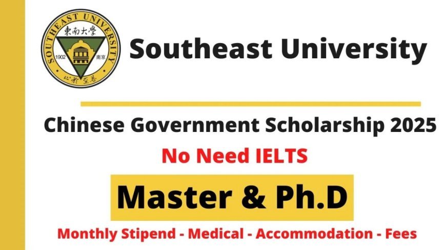 SEU 2025 Scholarship for Master’s and PhD Admissions