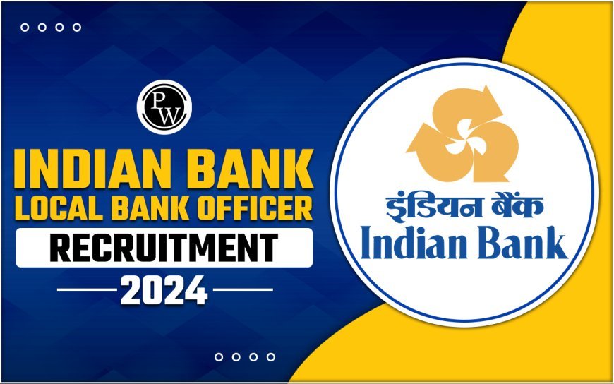 Indian Bank Self Employment Training Institute (INDSETI) Recruitment 2025 | Apply Now