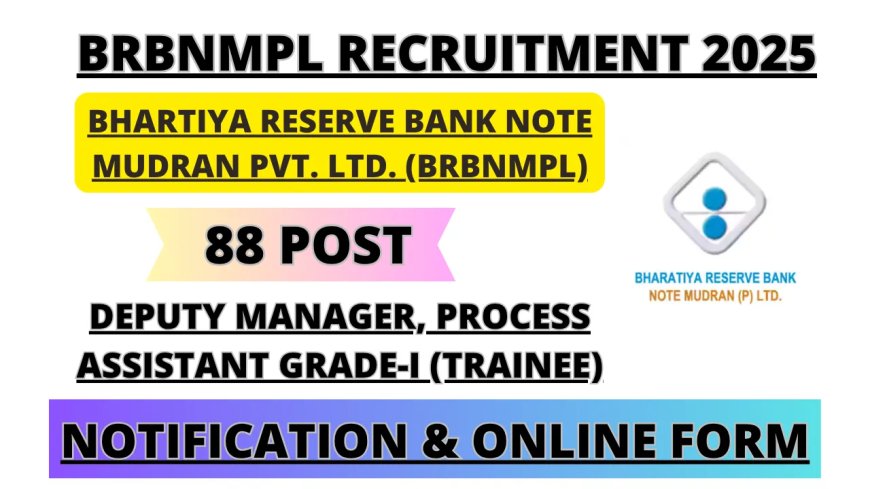 BRBNMPL Recruitment 2025| Apply Online –Total 88 Vacancies