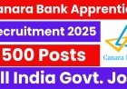 Canara Bank Recruitment 2025 | Apply for 3,500 Graduate Apprentice Posts