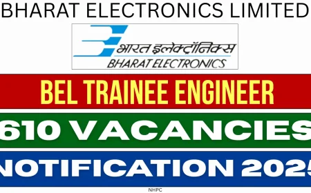 Bharat Electronics Limited Recruitment 2025 (BEL) | Apply for 610 Trainee Engineer Posts
