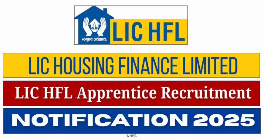 LIC HFL Recruitment 2025 | Apply Online for 192 Apprentice Posts